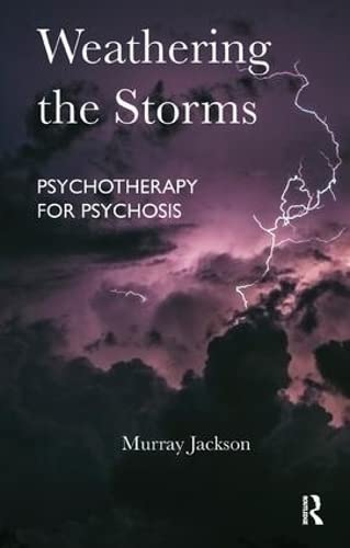 Weathering the Storms: Psychotherapy for Psychosis Medicine