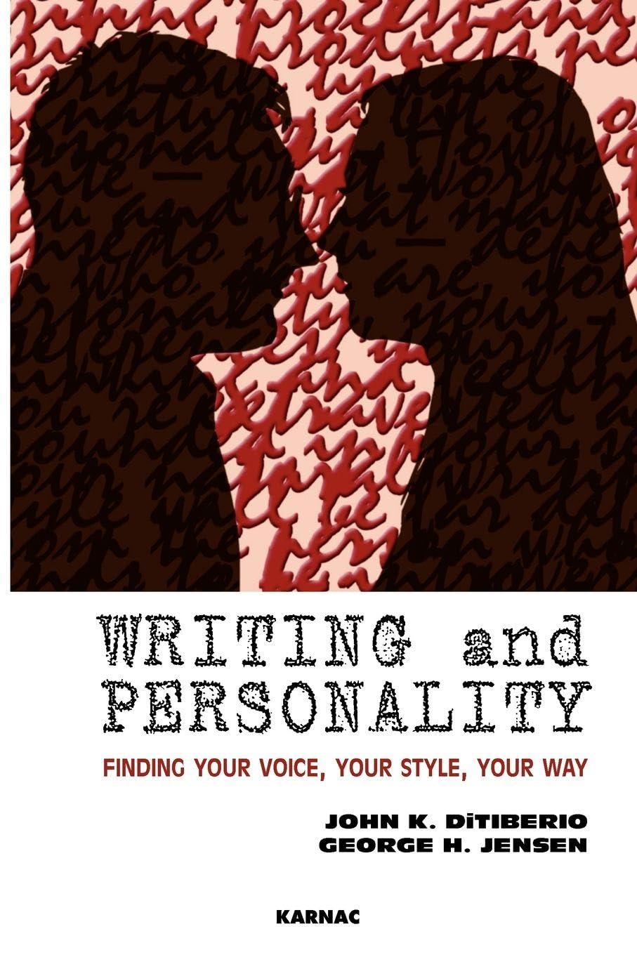 Writing and Personality: Finding Your Voice, Your Style, Your Way Medicine