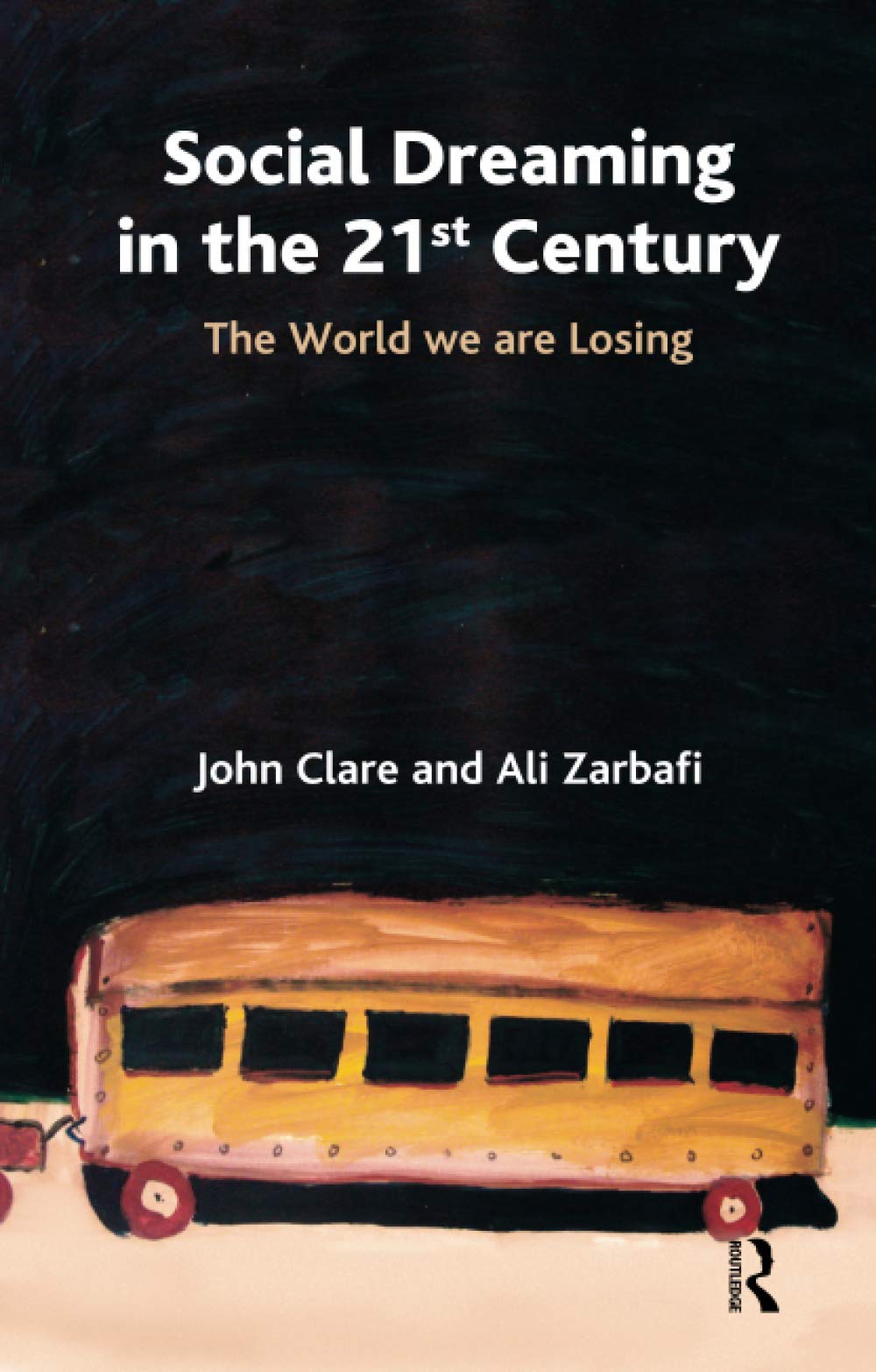 Social Dreaming in the 21st Century book