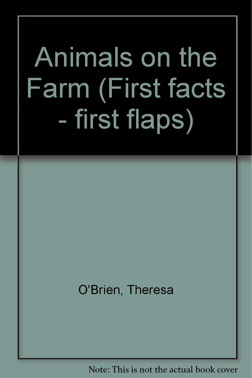 Animals on the Farm (First facts - first flaps) Non-fiction