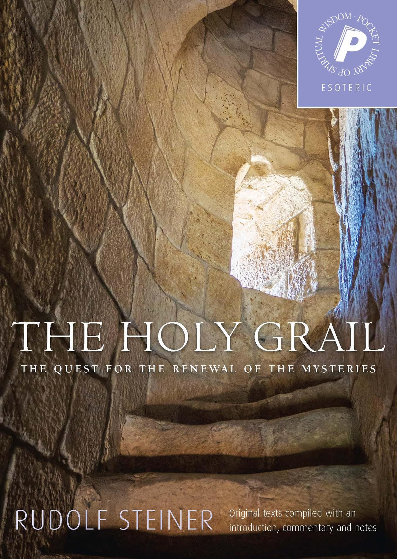 The Holy Grail: The Quest for the Renewal of the Mysteries book