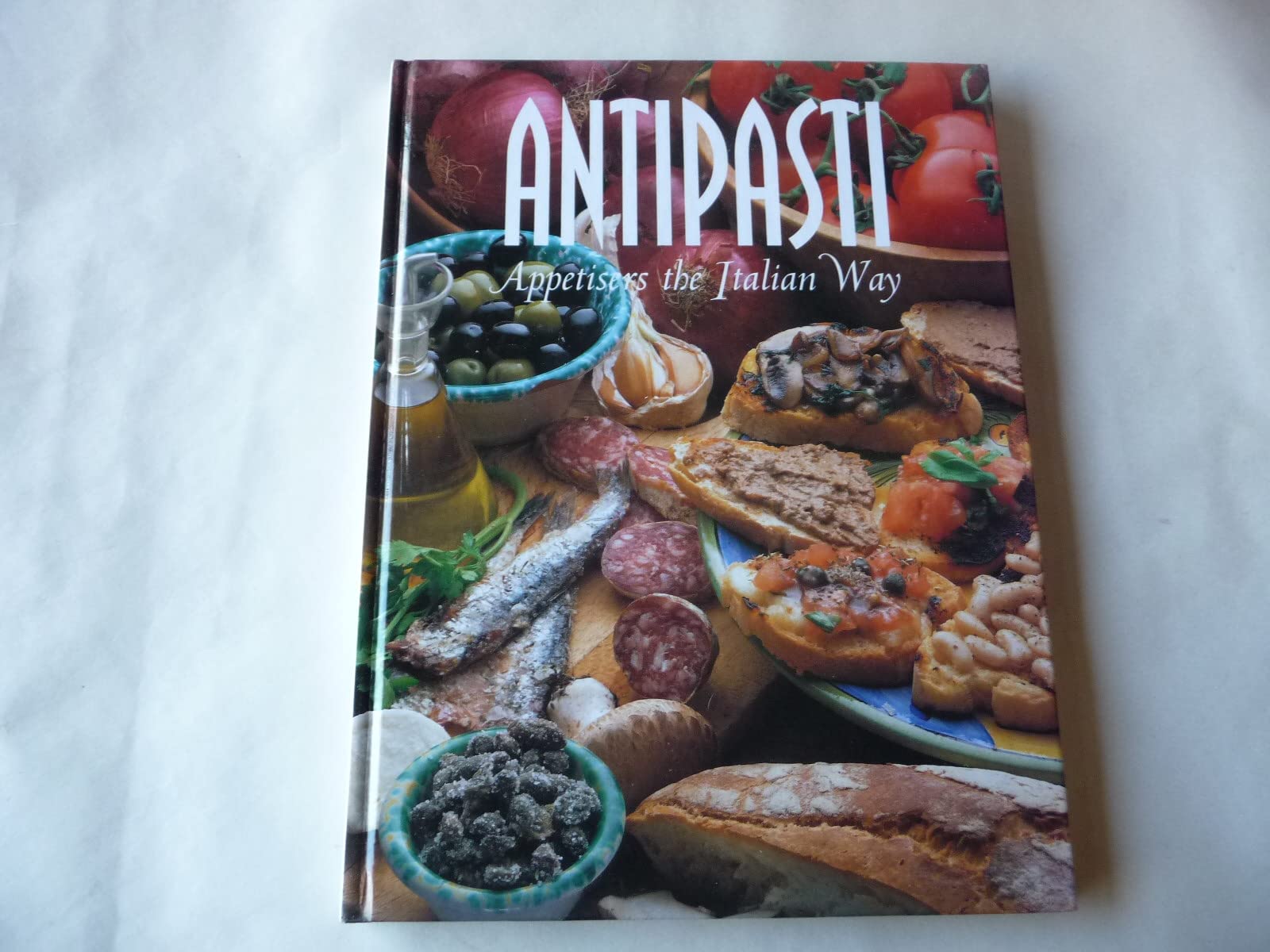 Antipasti: Appetisers the Italian Way Leisure, Home & Garden