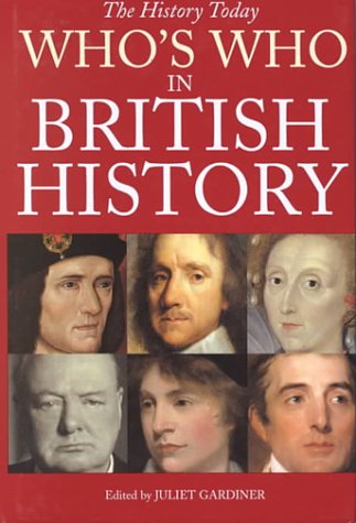 Who's Who in British History Politics & Society