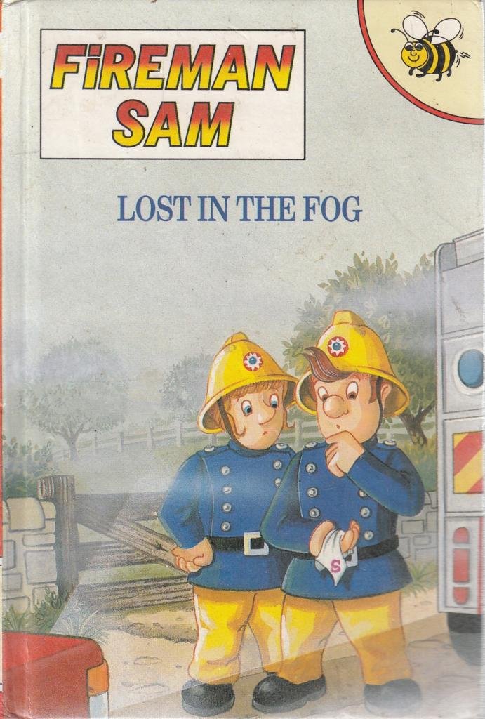 Lost in the Fog (Fireman Sam S.) Novels & Short Stories