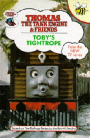Toby's Tightrope (Thomas the Tank Engine & Friends, Band 30) Novels & Short Stories