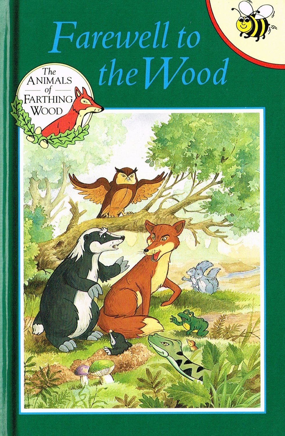 Farewell to the Wood (Animals of Farthing Wood S.) Novels & Short Stories