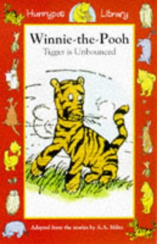 Tigger is Unbounced (Hunnypot Library) Novels & Short Stories