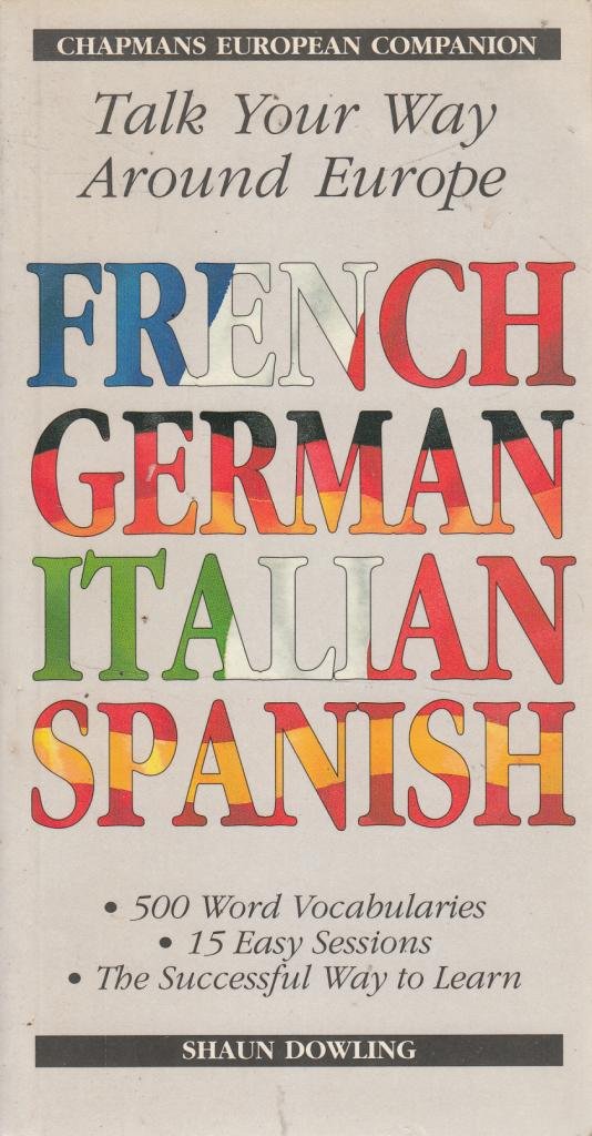 Chapmans European Companion: Talk Your Way Around Europe in French, Spanish, Italian and German book