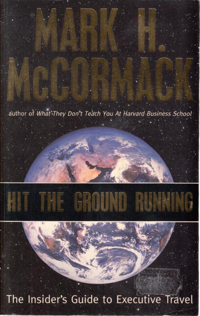 Hit the Ground Running: Executive Guide to Insider's Travel Business, Finance & Career