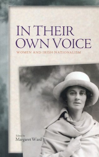 In Their Own Voice: Women and Irish Nationalism Books