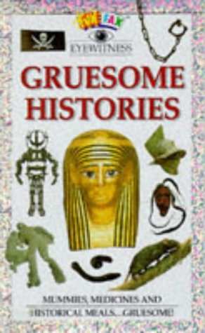 Gruesome Histories (Funfax Eyewitness Books) Non-fiction