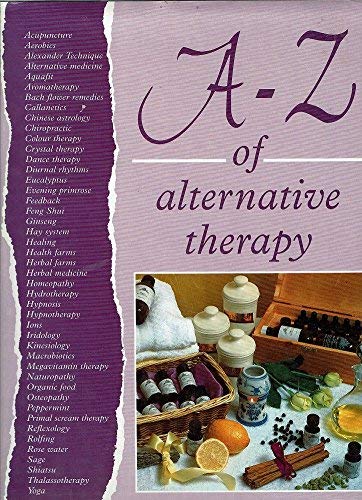 A-Z of Alternative Therapy book
