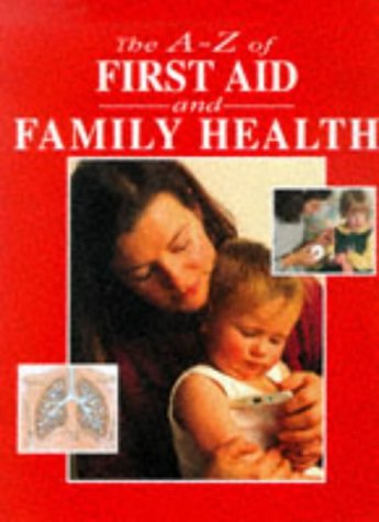 A-Z First Aid and Family Health Reference Books