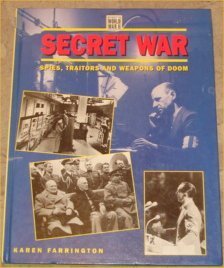 SECRET WAR - SPIES, TRAITORS AND WEAPONS OF DOOM Books