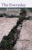 The Everyday Journey: Moments of Reflection book