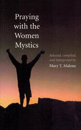 Praying with the Women Mystics Religion & Esotericism