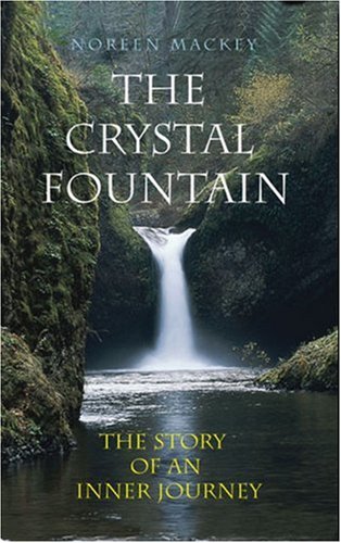 The Crystal Fountain: The Story of an Inner Journey Politics & Society