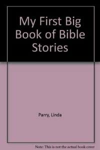 My First Big Book of Bible Stories Non-fiction