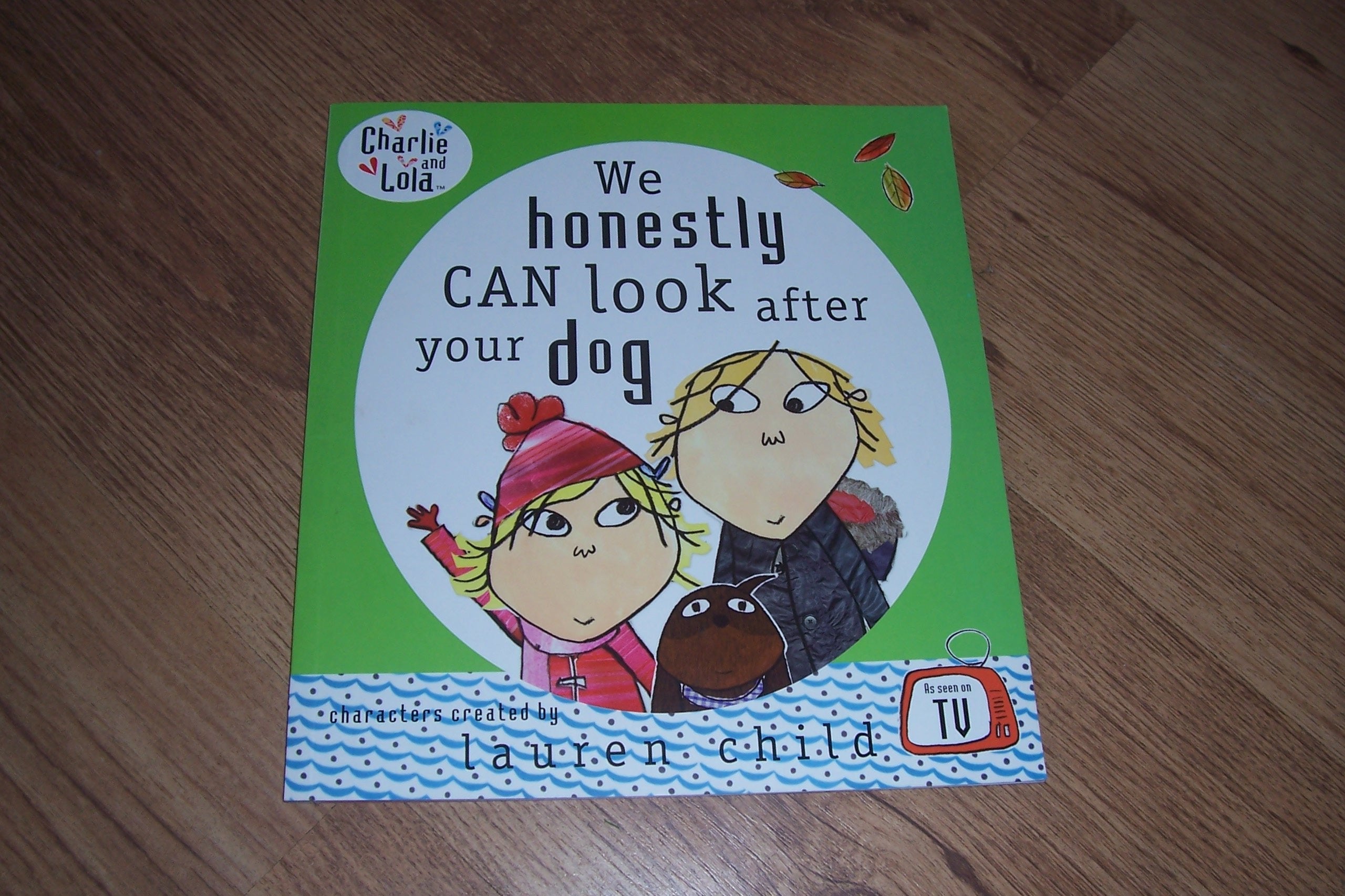 Charlie and Lola: We can Honestly Can Look After Your Dog Children's books