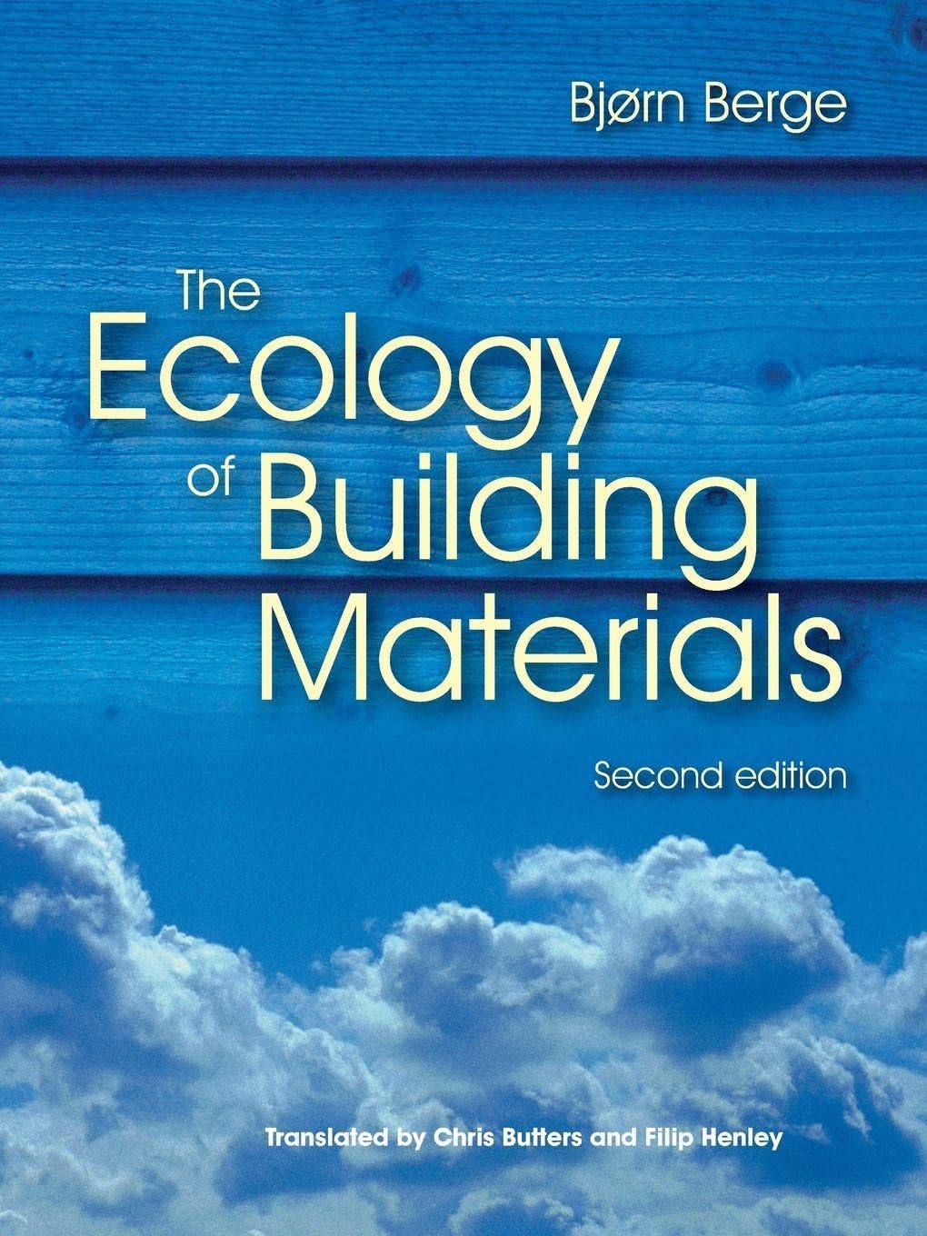 The Ecology of Building Materials Business & Technology