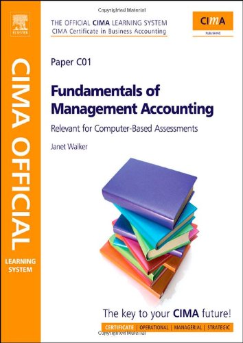 Fundamentals of Management Accounting: Cima Certificate in Business Accounting book