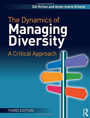 The Dynamics of Managing Diversity: A Critical Approach Business, Finance & Career