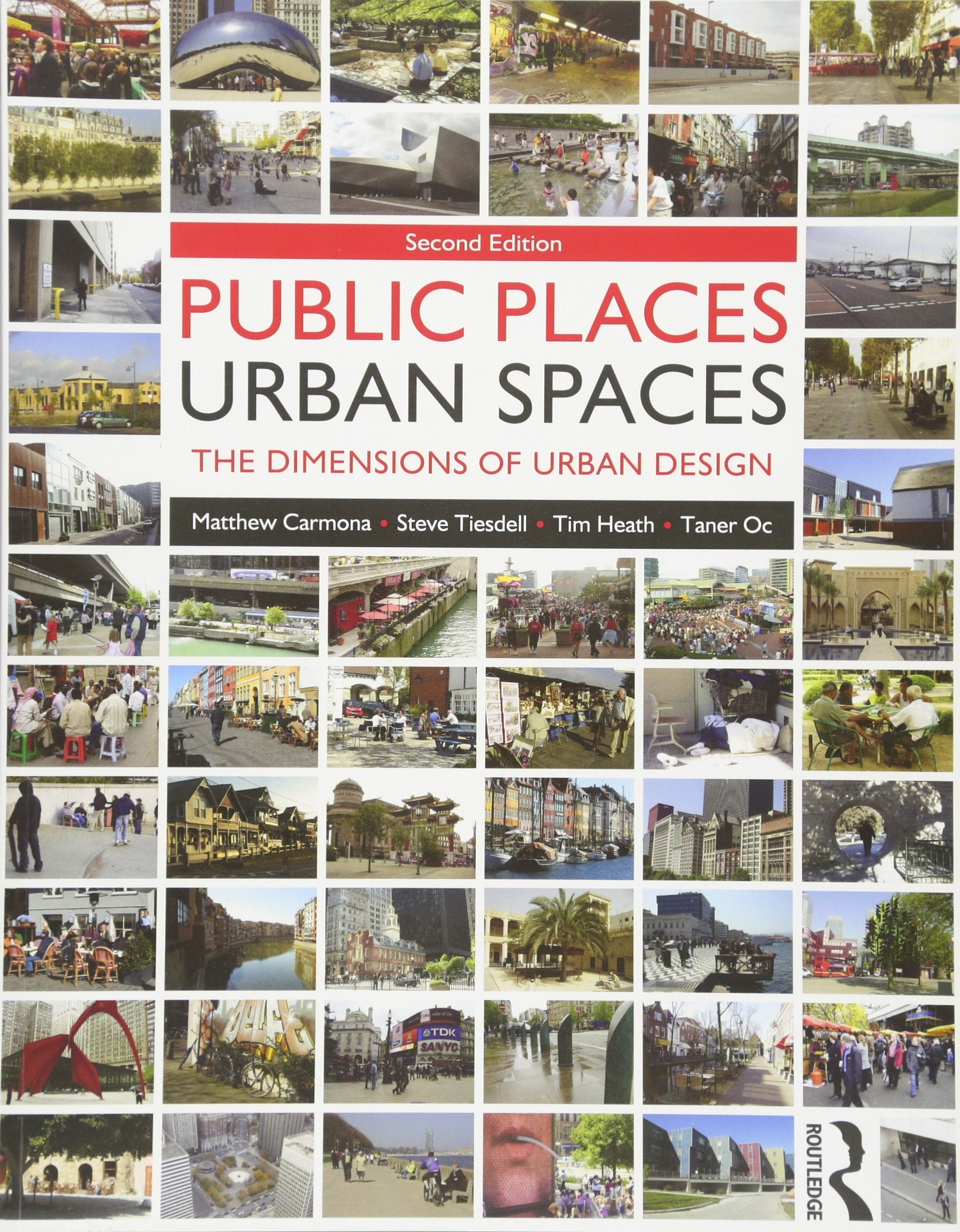 Public Places Urban Spaces: The Dimensions of Urban Design Mathematics
