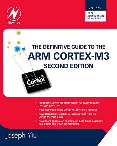 The Definitive Guide to the ARM Cortex-M3: Includes Free Newnes Online Membership Business & Technology