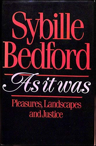 As It Was: Pleasures, Landscapes and Justice Law