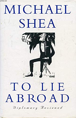 Product Image: To Lie Abroad: Diplomacy Reviewed