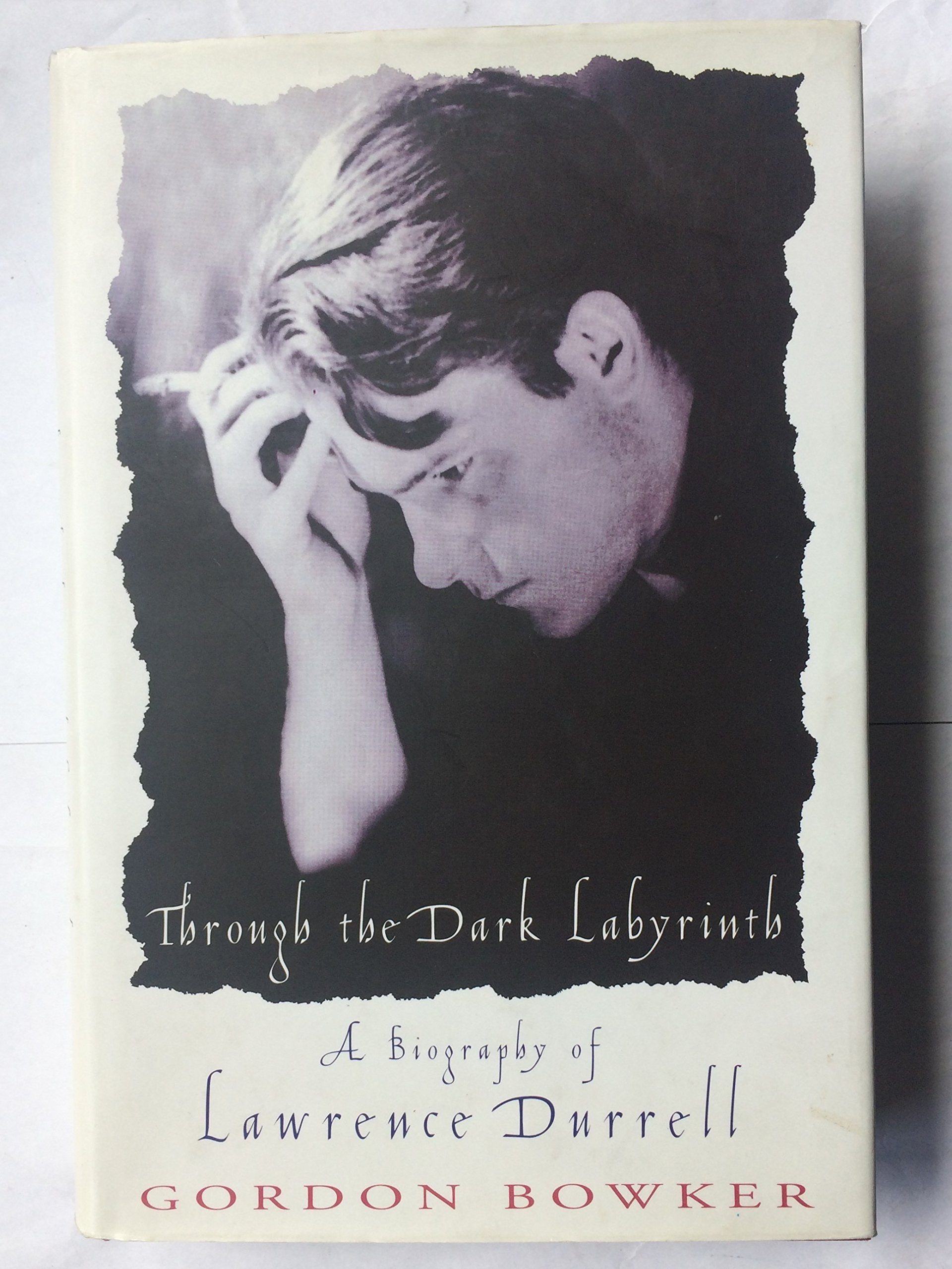 Through the Dark Labyrinth: Biography of Lawrence Durrell Contemporary literature