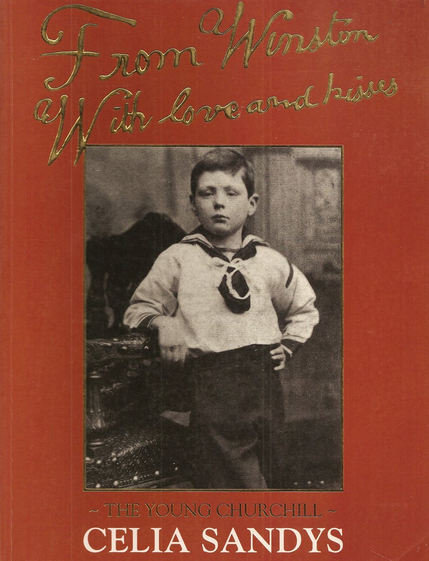 From Winston with Love and Kisses: Young Churchill Memories