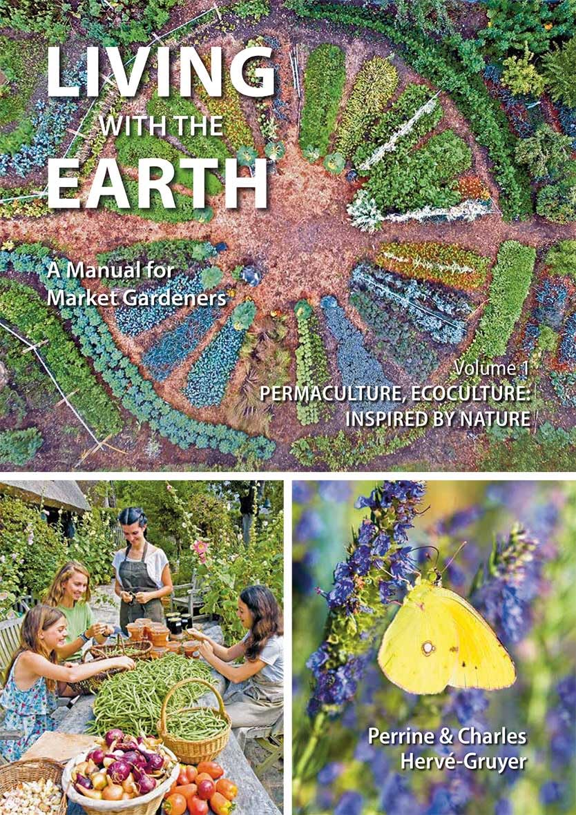 Living with the Earth, Volume 1: Permaculture, Ecoculture: Inspired by Nature (Living with the Earth: A Manual for Market Gardeners, Band 1) Social Sciences