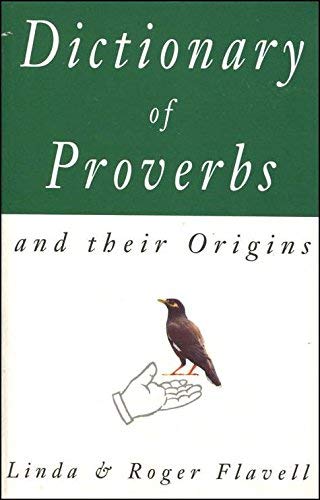 Dictionary of Proverbs: And Their Origins Books