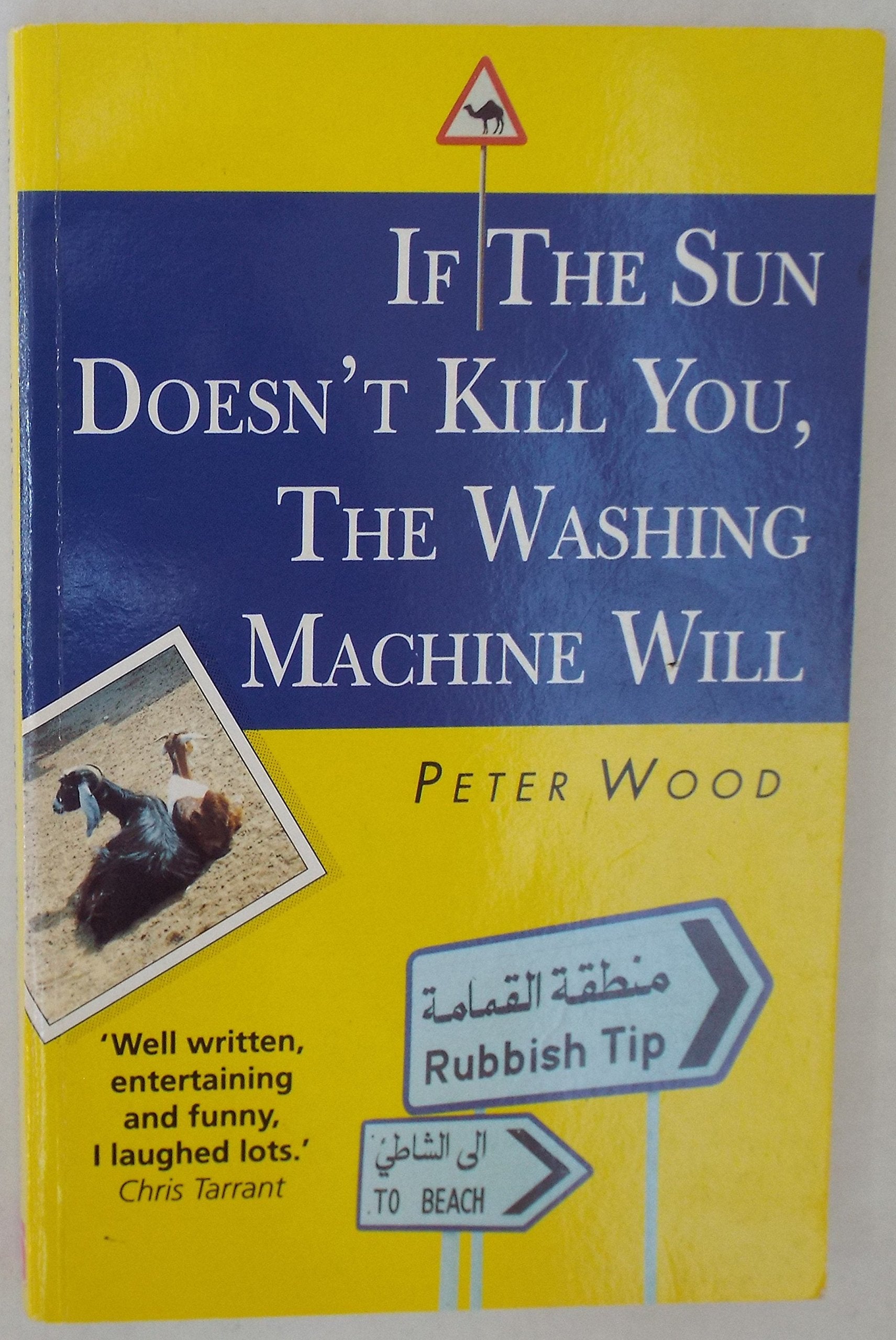 If the Sun Doesn't Kill You, the Washing Machine Will Leisure, Home & Garden