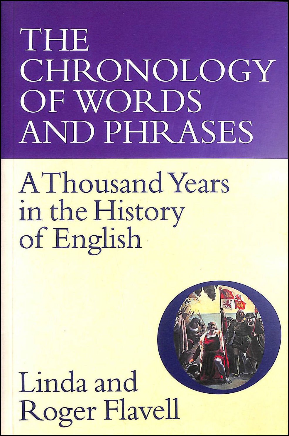 Chronology of Words & Phrases: A Thousand Years in the History of English Social Sciences