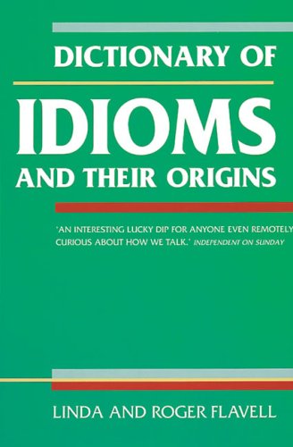 Dictionary of Idioms and Their Origins Film, Art & Culture