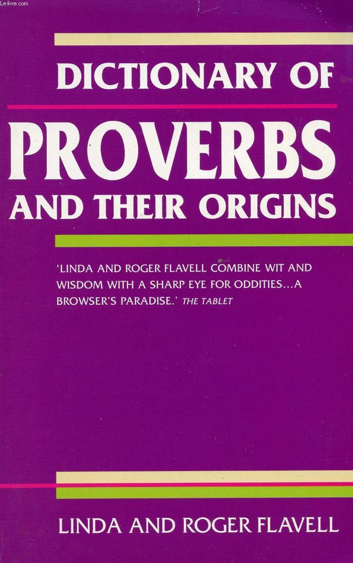 Dictionary of Proverbs and their Origins Books