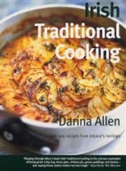Irish Traditional Cooking: Over 300 Recipes from Ireland's Heritage book