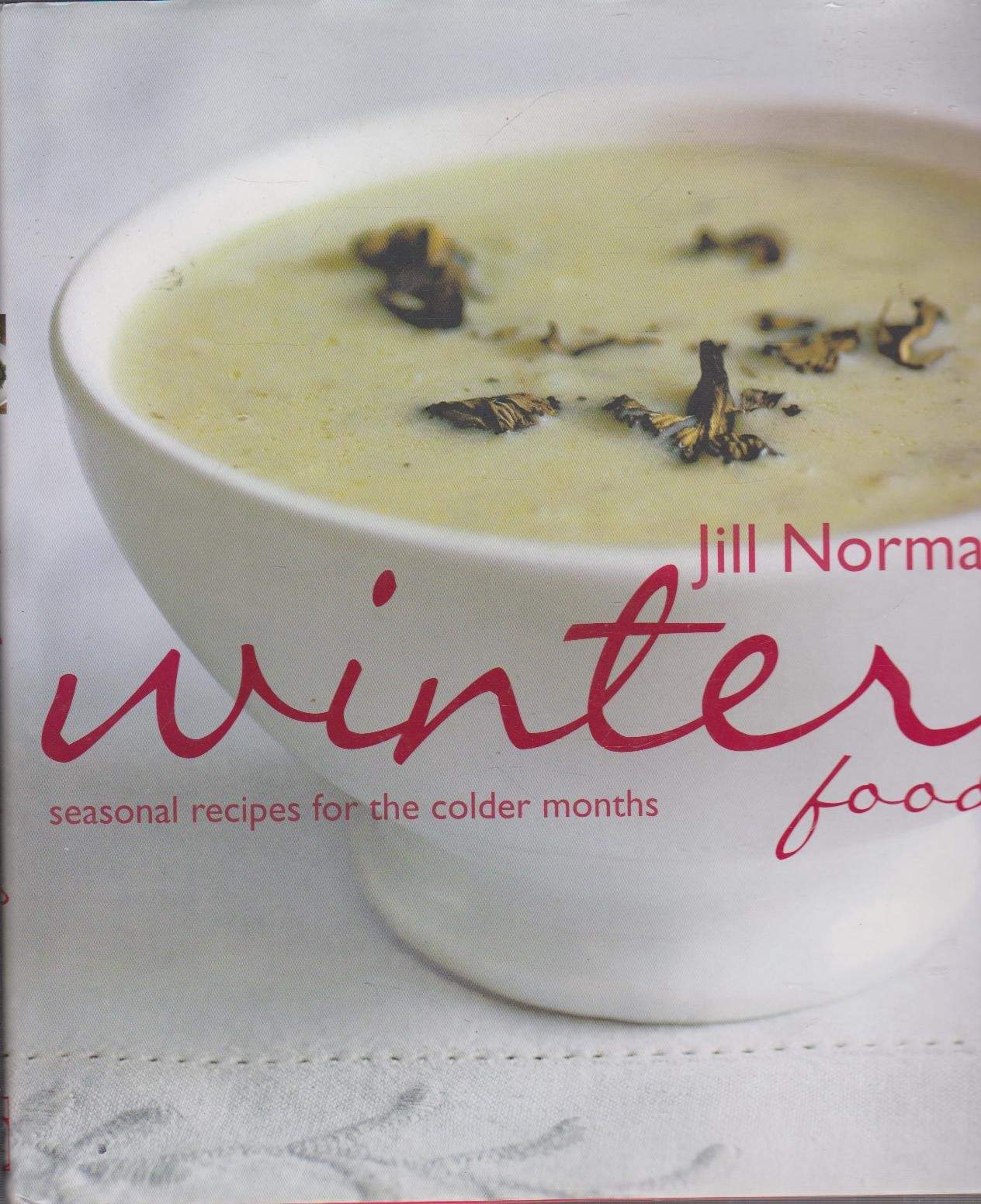 Winter Food: Seasonal Recipes for the Colder Months Leisure, Home & Garden