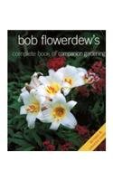 Bob Flowerdew's Complete Book of Companion Gardening book