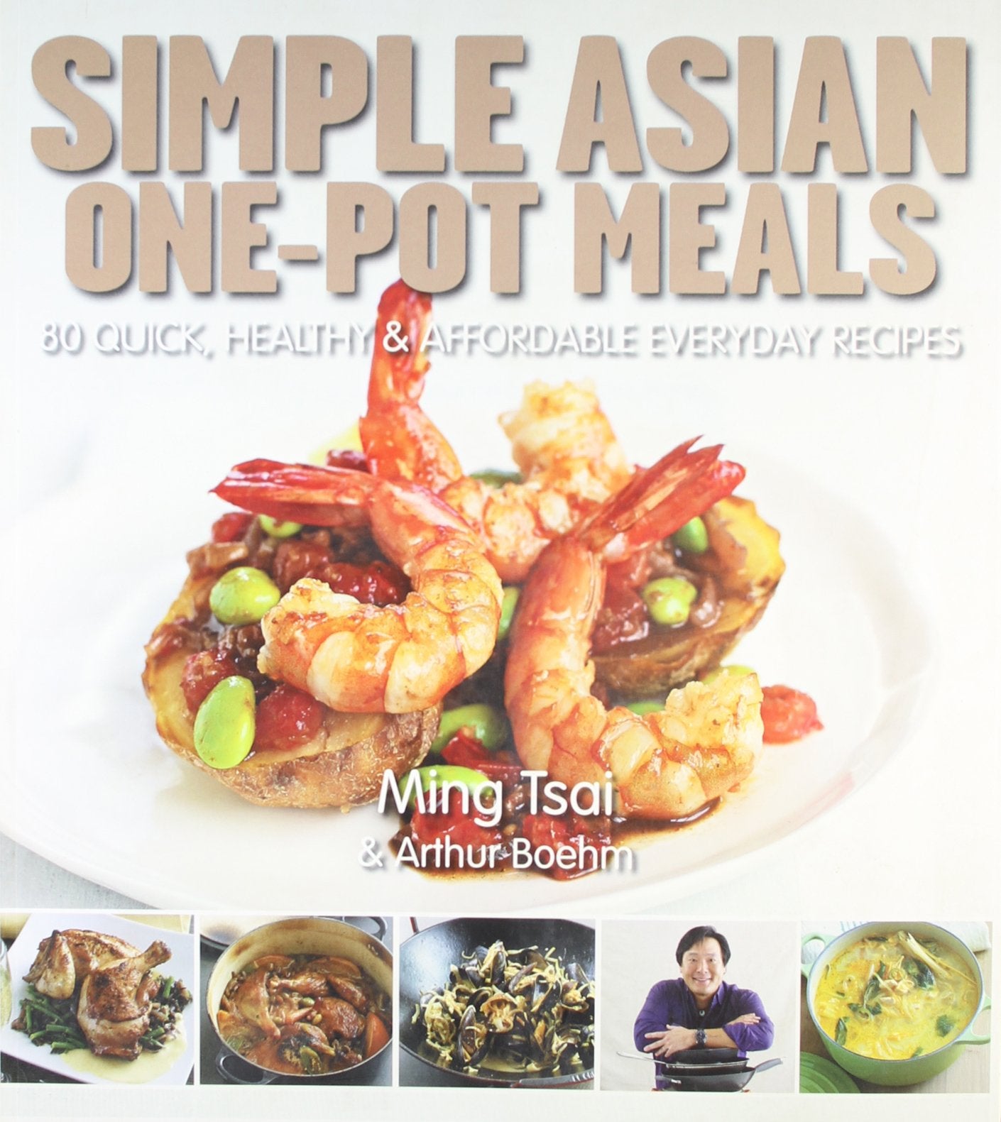 One-Pot Asian: 80 Quick, Healthy and Affordable Everyday Recipes Leisure, Home & Garden