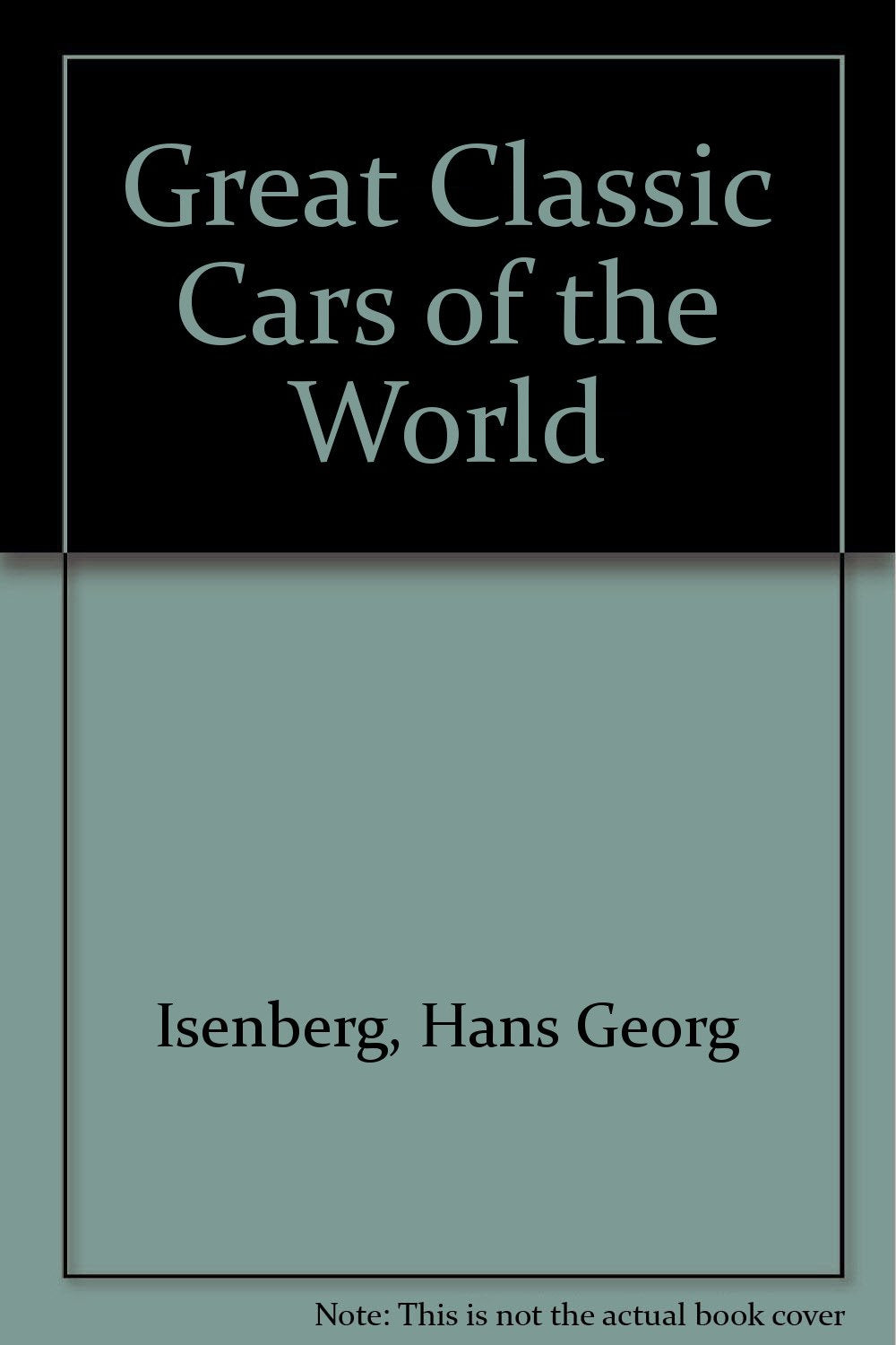 Great Classic Cars of the World book