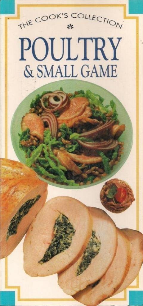 Poultry and Small Game (Cook's Collection S.) Leisure, Home & Garden
