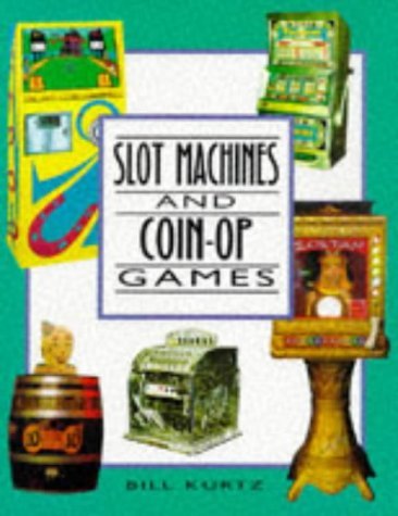 Slot Machines and Coin-op Games Books