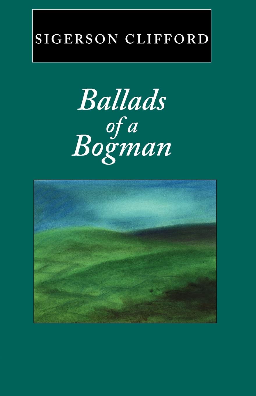 Ballads of a Bogman Poetry