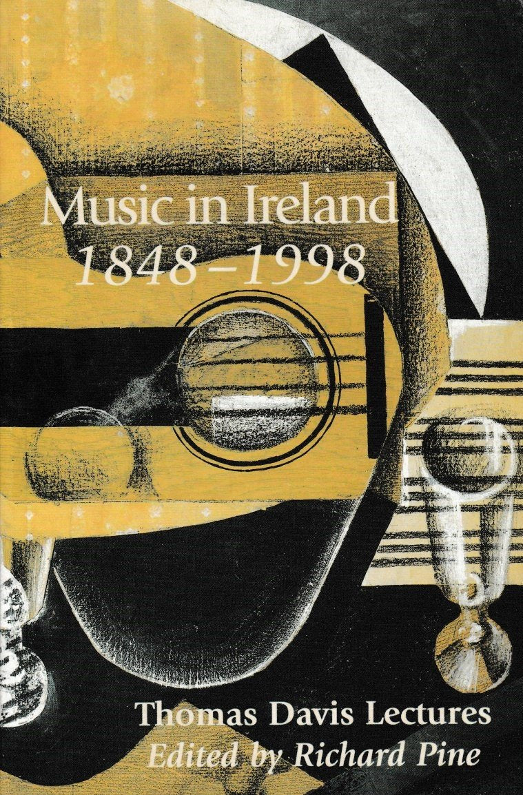 Music in Ireland, 1848-1998 (Thomas Davis lectures) Arts & Music