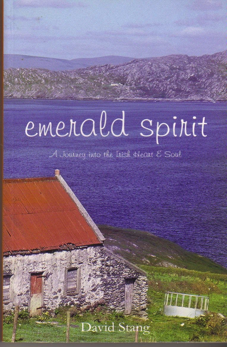 The Emerald Spirit: Reflections on the Irish Heart and Soul Memories