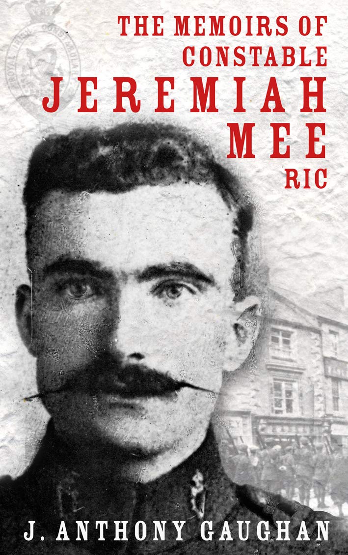The Memoirs of Constable Jeremiah Mee RIC Social Sciences