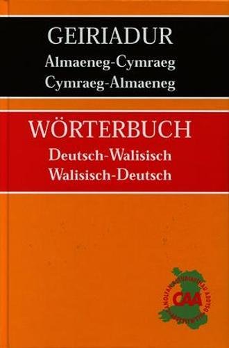 Geiriadur Almaeneg-Cymraeg, Cymraeg-Almaeneg / Wörterbuch Deutsch-Walisisch, Walisisch-Deutsch Foreign Languages ​​& Dictionaries